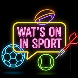 Wat's on in Sport