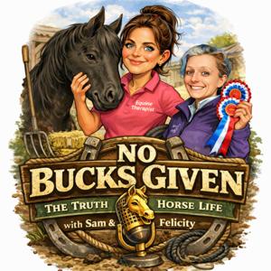 No Bucks Given “the truth about horse life”