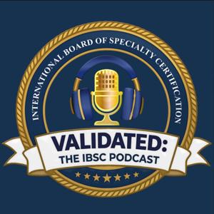 Validated: The IBSC Podcast