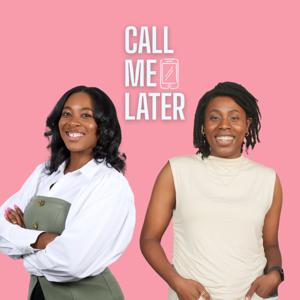 Call Me Later