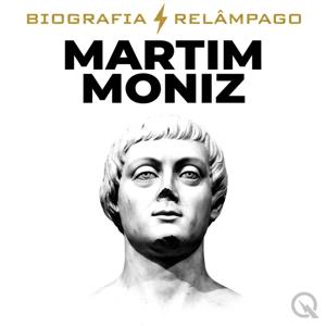 Martim Moniz - Biografia Relâmpago