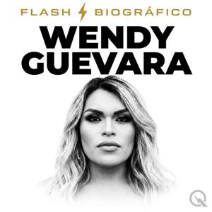 Wendy Guevara - Flash Biográfico