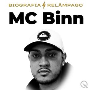 MC Binn - Biografia Relâmpago