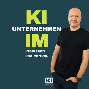 KI im Unternehmen – Der Podcast von gewusst:KI