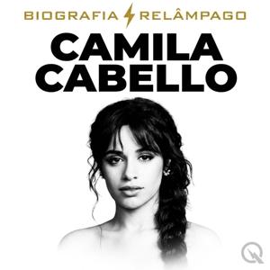 Camila Cabello - Biografia Relâmpago