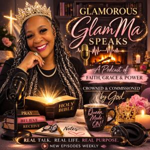 Glamorous GlamMa Speaks
