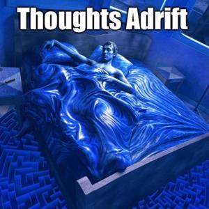 Thoughts Adrift