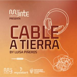 Cable A Tierra by M3NTE