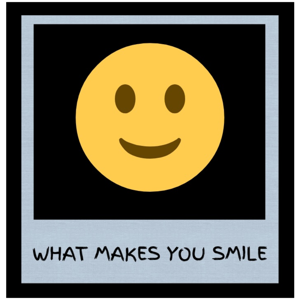 What Makes You Smile Podcast