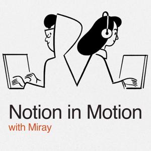Notion in Motion