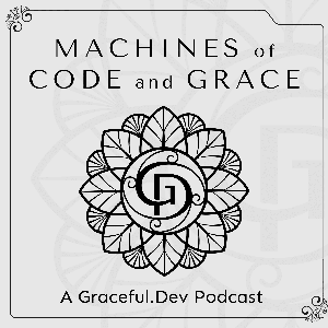 Machines of Code and Grace