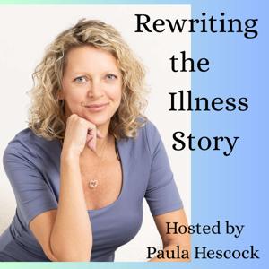 Rewriting the Illness Story