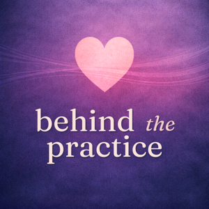 Behind the Practice