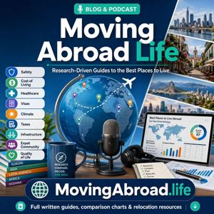 Moving Abroad Life — Deep Research on the Best Places to Live, Relocate & Start Over