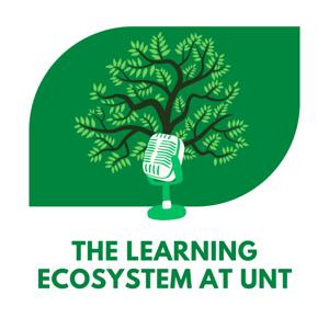 The Learning Ecosystem at UNT