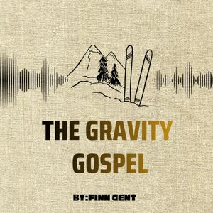The Gravity Gospel