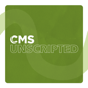CMS Unscripted