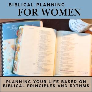Biblical Planning for Women