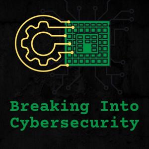 Breaking Into Cybersecurity by Christophe Foulon
