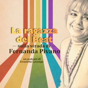 La ragazza del Beat. Sulla strada di Fernanda Pivano