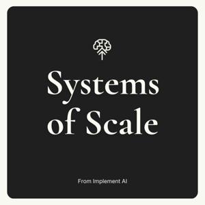 Systems of Scale