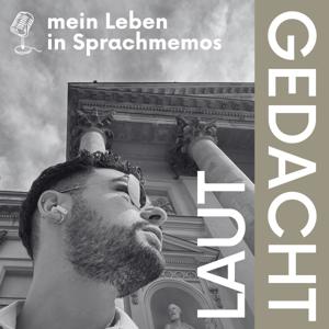 Laut gedacht – mein Leben in Sprachmemos