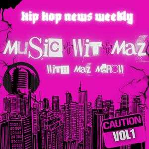 Music wit maz
