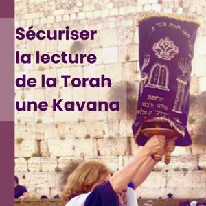 Sécuriser la lecture de la torah