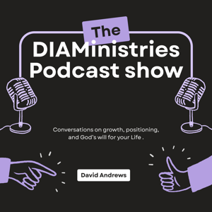 DIAMinistries Podcast Show