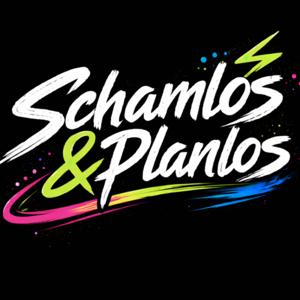 schamlos&planlos