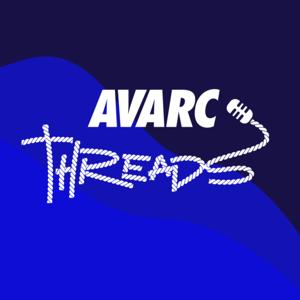 The AVARC Threads Podcast
