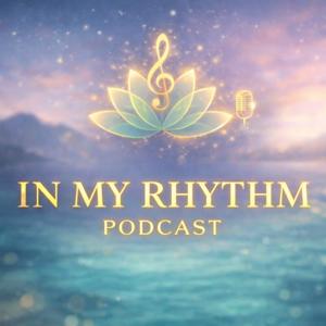 In My Rhythm Podcast