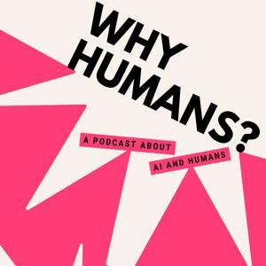 Why Humans?