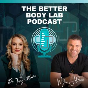 The Better Body Lab Podcast