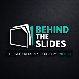Behind the Slides