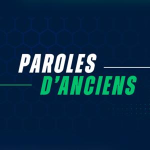 Paroles d’anciens - Le Podcast Foot