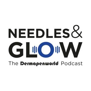 Needles & GLOW DermapenWorld podcast