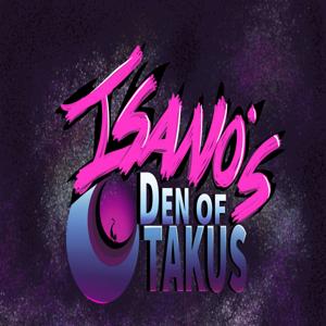Isano's Den of Otakus