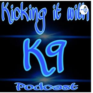 Kicking it with K9