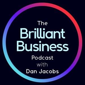 The Brilliant Business Podcast