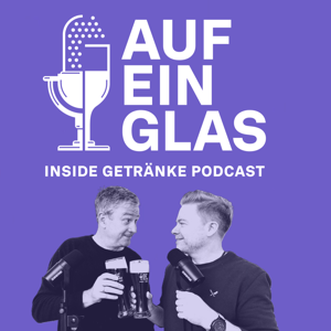 Auf ein Glas | Der INSIDE-Podcast