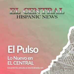 El Pulso: Lo Nuevo en EL CENTRAL