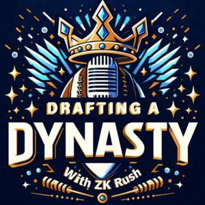 Drafting A Dynasty