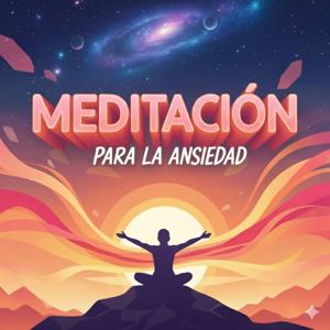 Meditación para la Ansiedad