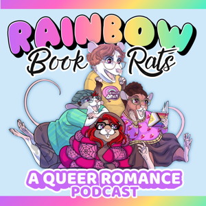 Rainbow Book Rats: A Queer Romance Podcast