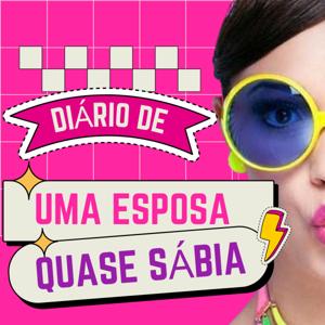 Diário de uma Esposa Quase Sábia