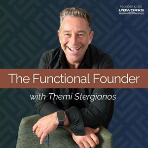 The Functional Founder with Themi Stergianos