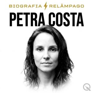 Petra Costa - Biografia Relâmpago