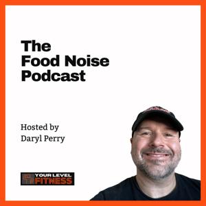 The Food Noise Podcast