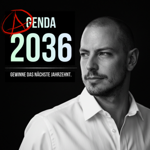 Agenda 2036 - Gewinne das nächste Jahrzehnt
